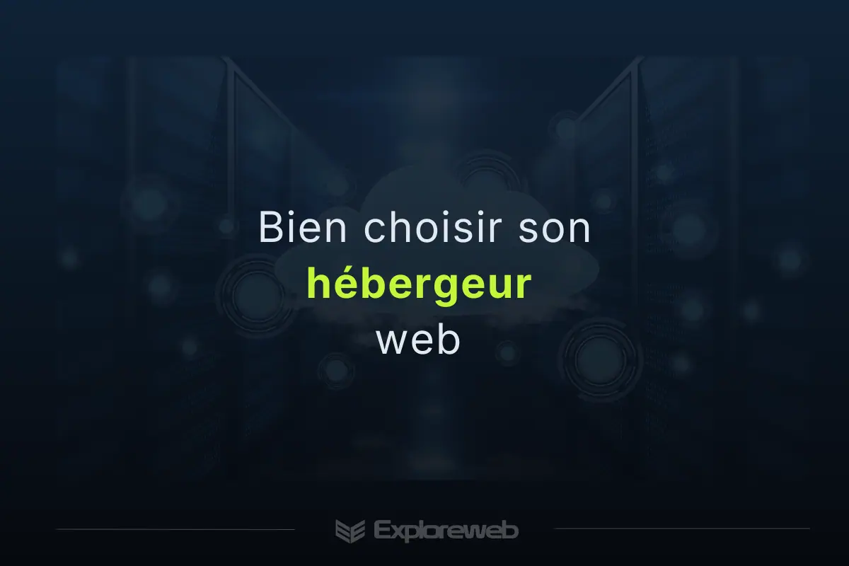 comment choisir un hébergement web pour son site internet en 2026