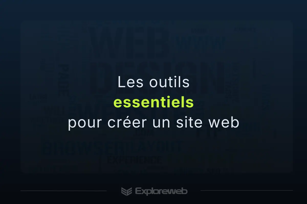 outils indispensables pour créer un site web